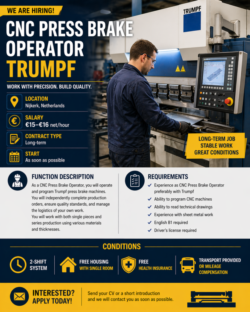 CNC Press Brake Operator (Trumpf) Job in Netherlands – €15–€16 Net/Hour + Free Housing