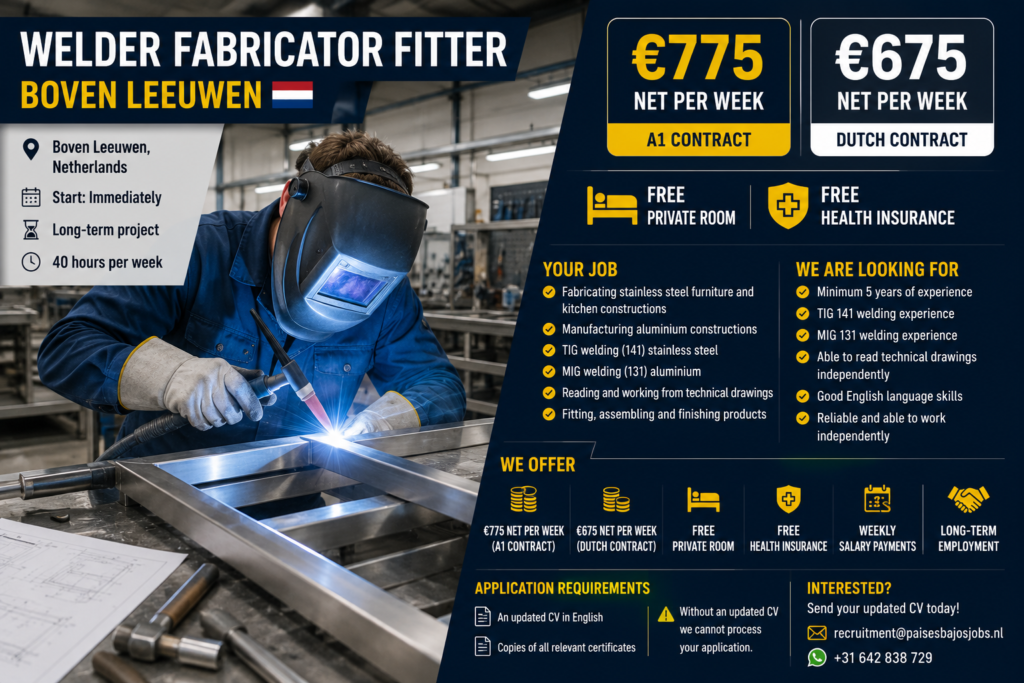 A skilled welder fabricator fitter performing TIG welding, MIG welding, and metal fabrication on stainless steel and aluminium products in a professional manufacturing facility in the Netherlands. This long-term position offers up to €775 net per week, free accommodation, free health insurance, and weekly salary payments for experienced professionals with an EU passport or EU citizenship.