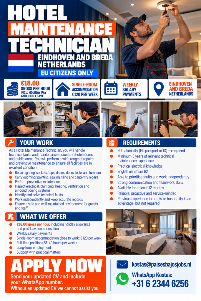 Hotel Maintenance Technicians wanted in Eindhoven and Breda. €18 gross/hour, weekly pay and single-room accommodation. EU citizens, English B2 required.